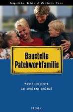 Baustelle Patchworkfamilie