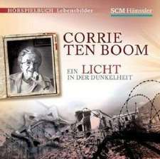 Corrie ten Boom - Ein Licht in der Dunkelheit