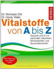 Vitalstoffe von A bis Z