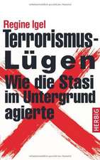 Terrorismus-Lügen