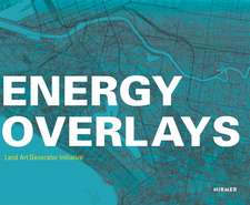 Energy Overlays: Land Art Generator Initiative