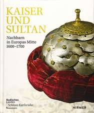 Kaiser und Sultan