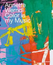 Annette Werndl: Color is My Music