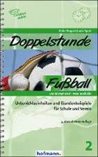 Doppelstunde Fußball