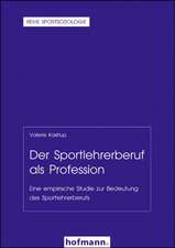 Der Sportlehrerberuf als Profession