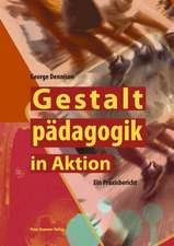 Gestaltpädagogik in Aktion