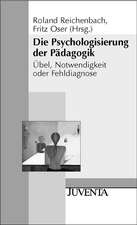 Die Psychologisierung der Pädagogik