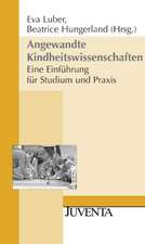 Angewandte Kindheitswissenschaften.