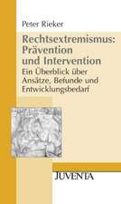 Rechtsextremismus: Prävention und Intervention