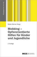 Mobbing - Opferorientierte Hilfen für Kinder und Jugendliche