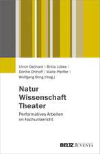 Natur - Wissenschaft - Theater