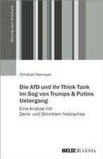 Die AfD und ihr Think Tank im Sog von Trumps und Putins Untergang