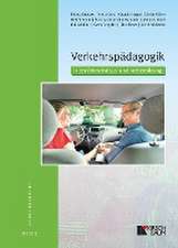 Verkehrspädagogik in der Fahrschulaus- und -weiterbildung