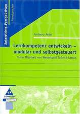 Lernkompetenz entwickeln - modular und selbstgesteuert