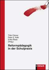 Reformpädagogik in der Schulpraxis