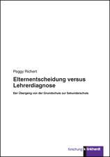 Elternentscheidung versus Lehrerdiagnose