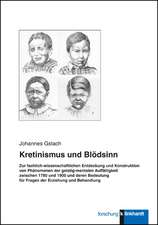 Kretinismus und Blödsinn