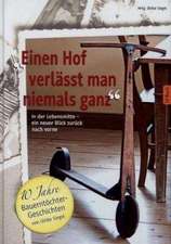 Einen Hof verlässt man niemals ganz