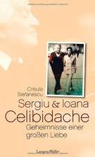 Sergiu & Ioana Celibidache