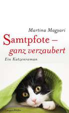 Samtpfote - ganz verzaubert