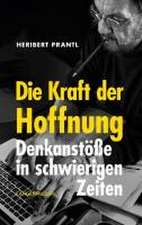 Die Kraft der Hoffnung