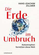 Die Erde im Umbruch