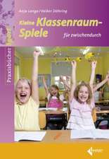 Kleine Klassenraumspiele für zwischendurch