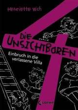 Wich, H: Einbruch in die verlassene Villa