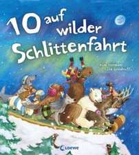 10 auf wilder Schlittenfahrt