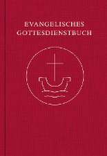 Evangelisches Gottesdienstbuch