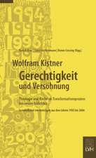 Wolfram Kistner: Gerechtigkeit und Versöhnung