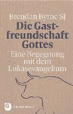 Die Gastfreundschaft Gottes