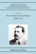 Der Cottbuser Arzt Carl Thiem (1850-1917)