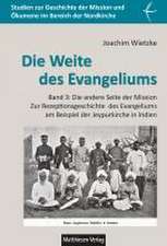 Die Weite des Evangeliums