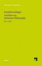 Schriften zur Kritischen Philosophie 1795-1805