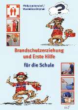 Brandschutzerziehung und Erste Hilfe für die Schule