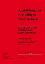 Ausbildung zum Freiwilligen Atemschutzgeräteträger