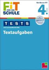 Fit für die Schule: Tests mit Lernzielkontrolle. Textaufgaben 4. Klasse