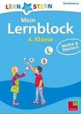 Lernstern: Mein Lernblock 4. Klasse. Mathe & Deutsch