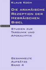 Die aramäische Rezeption der Hebräischen Bibel