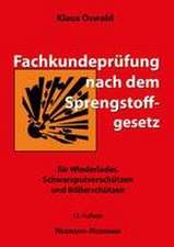 Fachkundeprüfung nach dem Sprengstoffgesetz