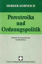 Perestroika und Ordnungspolitik