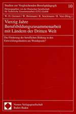 Vierzig Jahre Berufsbildungszusammenarbeit Mit Landern Der Dritten Welt: Die Forderung Der Beruflichen Bildung in Den Entwicklungslandern Am Wendepunk