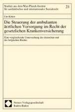 Die Steuerung der ambulanten ärztlichen Versorgung im Recht der gesetzlichen Krankenversicherung