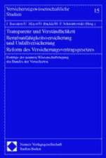 Transparenz und Verständlichkeit - Berufsunfähigkeitsversicherung und Unfallversicherung - Reform des Versicherungsvertragsgesetzes