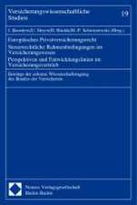 Europäisches Privatversicherungsrecht. Steuerrechtliche Rahmenbedingungen im Versicherungswesen