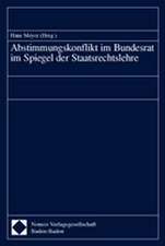 Abstimmungskonflikt Im Bundesrat Im Spiegel Der Staatsrechtslehre: Eine Untersuchung Der Berechtigung Und Reichweite Des 7 Uwg