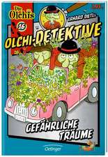 Olchi-Detektive 16. Gefährliche Träume