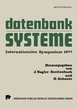 Datenbanksysteme: Internationales Symposium 1977