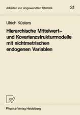 Hierarchische Mittelwert- und Kovarianzstrukturmodelle mit nichtmetrischen endogenen Variablen